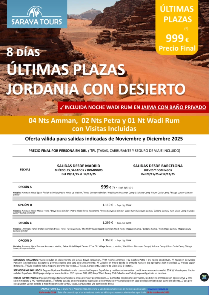 Jordania con Desierto 8 días. Circuito Amman, Petra y Desierto con visitas. Plazas limitadas.